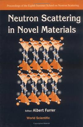 Neutron Scattering in Novel Materials pdf epub mobi 电子书 下载