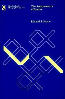 The Antisymmetry of Syntax pdf epub mobi 电子书 下载