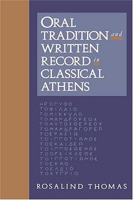 Oral Tradition and Written Record in Classical Athens