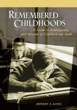 Remembered Childhoods pdf epub mobi 电子书 下载