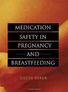 Medication Safety in Pregnancy and Breastfeeding pdf epub mobi 电子书 下载