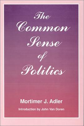 The Common Sense of Politics pdf epub mobi 电子书 下载