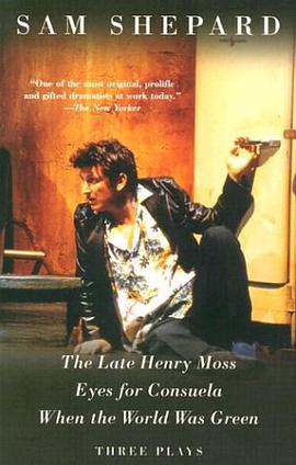 The Late Henry Moss, Eyes for Consuela, When the World Was Green pdf epub mobi 电子书 下载