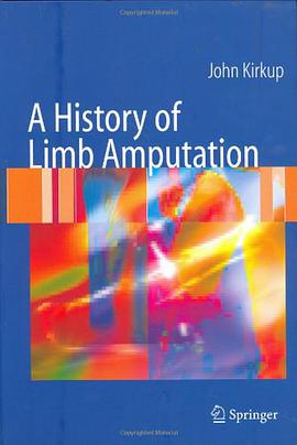 A History of Limb Amputation pdf epub mobi 电子书 下载