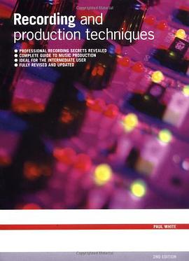 Recording and Production Techniques pdf epub mobi 下载