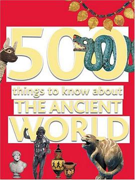 500 Things to Know About the Ancient World pdf epub mobi 电子书 下载