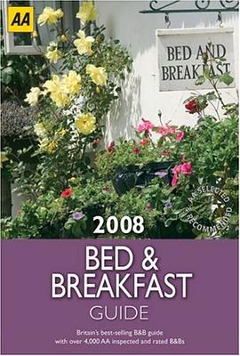 AA Bed and Breakfast Guide 2008 pdf epub mobi 电子书 下载