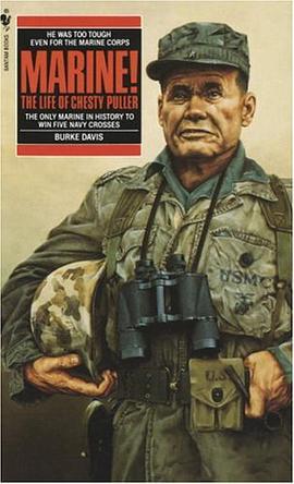 Marine! The Life of Chesty Puller pdf epub mobi 电子书 下载