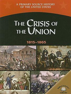 The Crisis of the Union 1815-1865 pdf epub mobi 电子书 下载