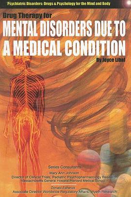 Drug Therapy for Mental Disorders Due to a Medical Condition pdf epub mobi 电子书 下载