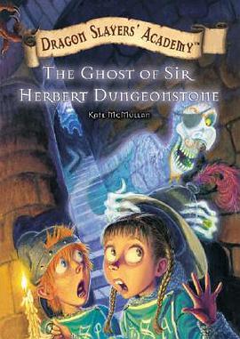 the Ghost of Sir Herbert Dungeonstone pdf epub mobi 电子书 下载
