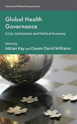 Global Health Governance pdf epub mobi 电子书 下载