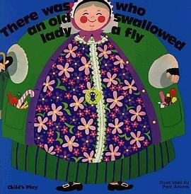 There Was an Old Lady Who Swallowed a Fly pdf epub mobi 电子书 下载