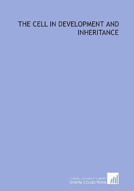 The cell in development and inheritance pdf epub mobi 电子书 下载