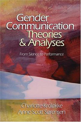 Gender Communication Theories and Analyses pdf epub mobi 电子书 下载