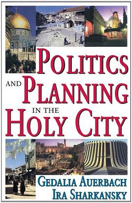 Politics and Planning in the Holy City pdf epub mobi 电子书 下载