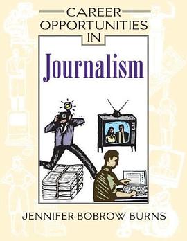 Career Opportunities in Journalism pdf epub mobi 电子书 下载