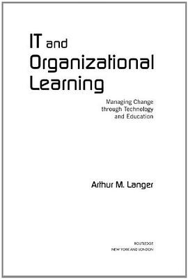 IT and Organizational Learning pdf epub mobi 电子书 下载