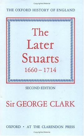 The Later Stuarts 1660-1714 (Oxford History of England) pdf epub mobi 电子书 下载