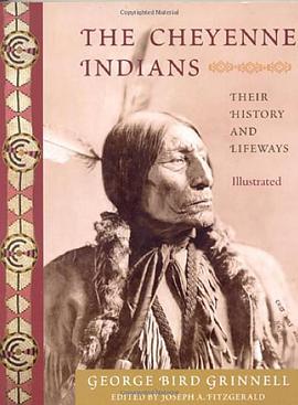 The Cheyenne Indians pdf epub mobi 电子书 下载