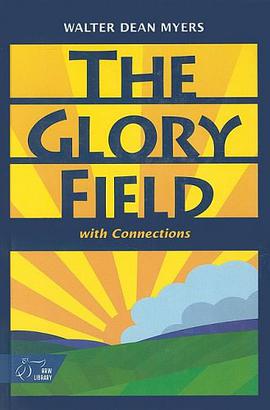 The Glory Field with Connections pdf epub mobi 电子书 下载
