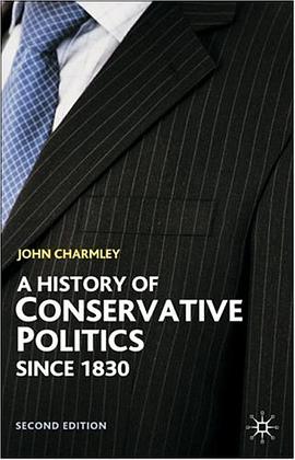 A History of Conservative Politics Since 1830 pdf epub mobi 電子書 下載