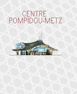 Centre Pompidou-Metz pdf epub mobi 电子书 下载
