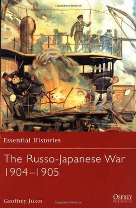 The Russo-Japanese War 1904-1905 pdf epub mobi 电子书 下载