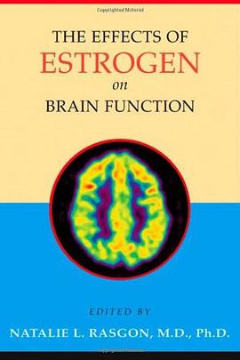 The Effects of Estrogen on Brain Function pdf epub mobi 电子书 下载