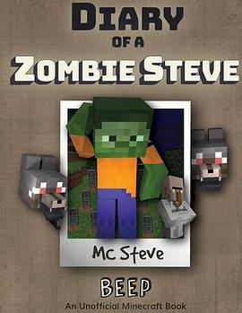 Diary of a Minecraft Zombie Steve: Book 1 - Beep pdf epub mobi 下载
