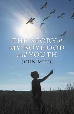 The Story of My Boyhood and Youth pdf epub mobi 电子书 下载
