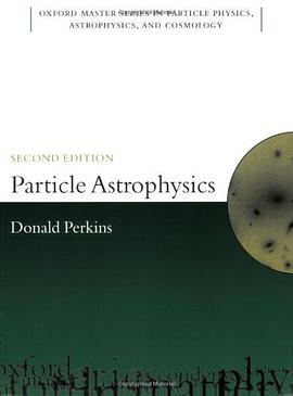 Particle Astrophysics pdf epub mobi 电子书 下载