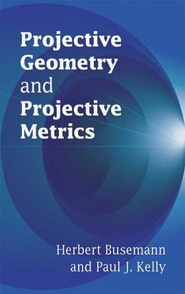 Projective Geometry and Projective Metrics pdf epub mobi 电子书 下载