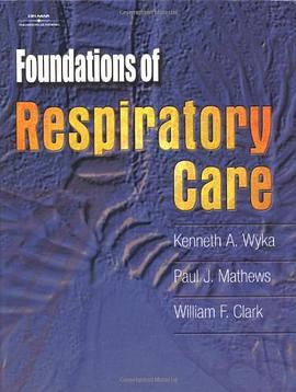 Foundations of Respiratory Care pdf epub mobi 电子书 下载