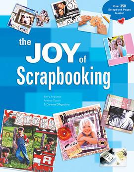 The Joy of Scrapbooking pdf epub mobi 电子书 下载