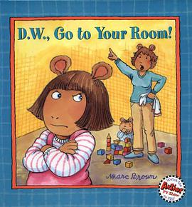 D.W., Go to Your Room! pdf epub mobi 电子书 下载