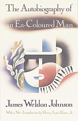 The Autobiography of an Ex-Coloured Man pdf epub mobi 电子书 下载