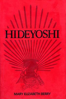 Hideyoshi (Harvard East Asian Monographs) pdf epub mobi 电子书 下载