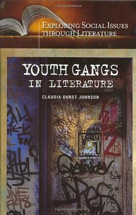 Youth Gangs in Literature pdf epub mobi 电子书 下载