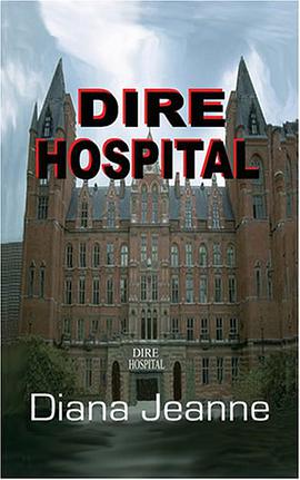 Dire Hospital pdf epub mobi 电子书 下载