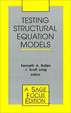 Testing Structural Equation Models (SAGE Focus Editions) pdf epub mobi 电子书 下载