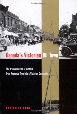 Canada's Victorian Oil Town pdf epub mobi 电子书 下载