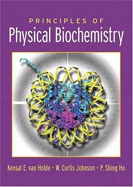 Principles of Physical Biochemistry pdf epub mobi 电子书 下载