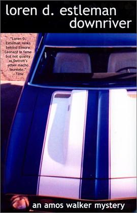 Downriver (The Amos Walker Series #9) pdf epub mobi 电子书 下载