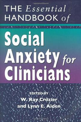 The Essential Handbook of Social Anxiety for Clinicians pdf epub mobi 电子书 下载