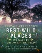 Britain and Ireland's Best Wild Places pdf epub mobi 电子书 下载