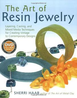 The Art of Resin Jewelry pdf epub mobi 电子书 下载