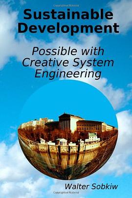Sustainable Development Possible with Creative System Engineering pdf epub mobi 电子书 下载