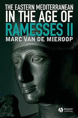 The Eastern Mediterranean in the Age of Ramesses II pdf epub mobi 电子书 下载