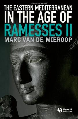 The Eastern Mediterranean in the Age of Ramesses II